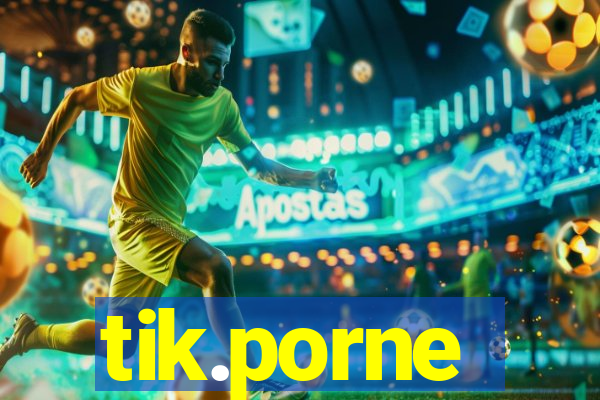 tik.porne
