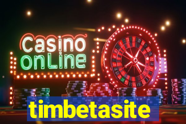 timbetasite