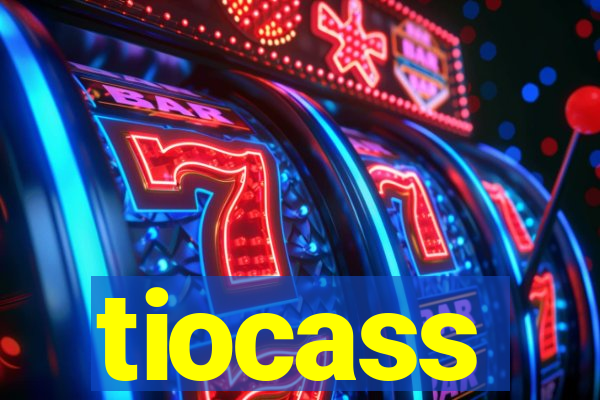 tiocass
