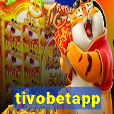 tivobetapp