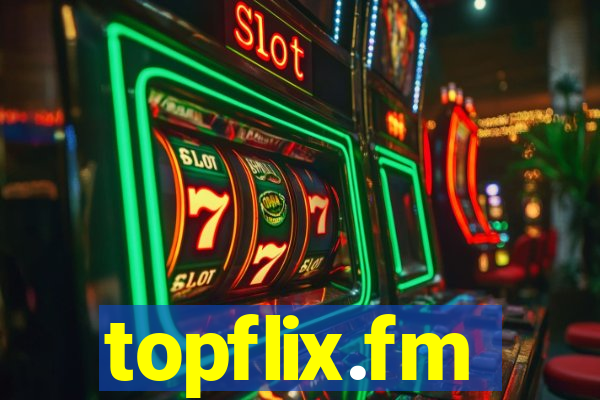 topflix.fm