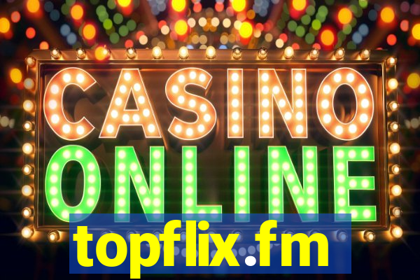 topflix.fm