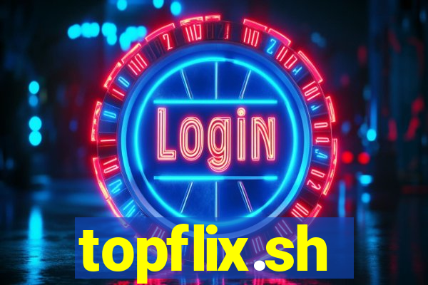 topflix.sh