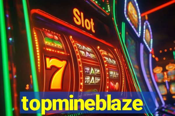 topmineblaze