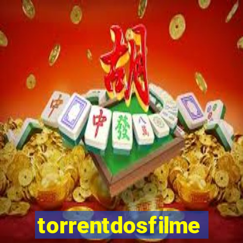 torrentdosfilmeshd