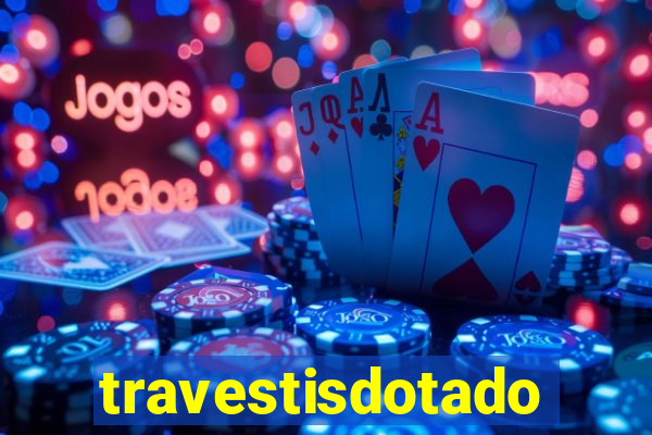 travestisdotados