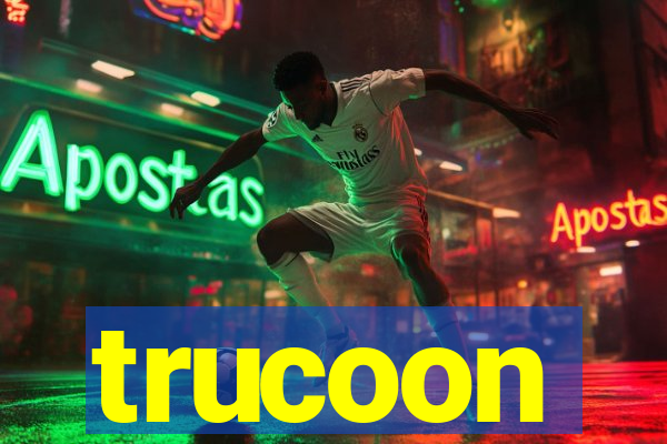 trucoon