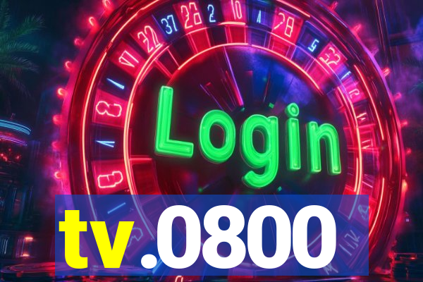 tv.0800
