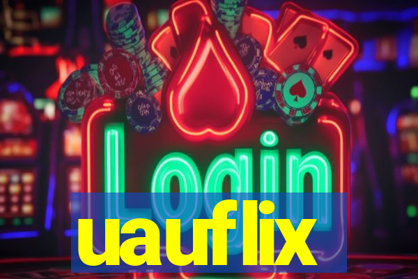 uauflix