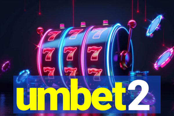 umbet2