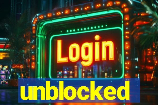 unblocked