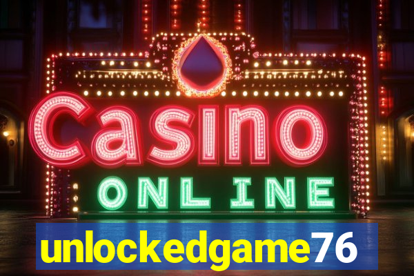 unlockedgame76