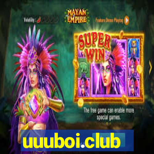 uuuboi.club