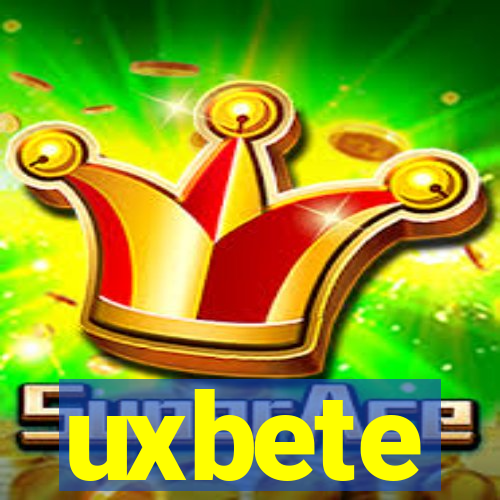 uxbete