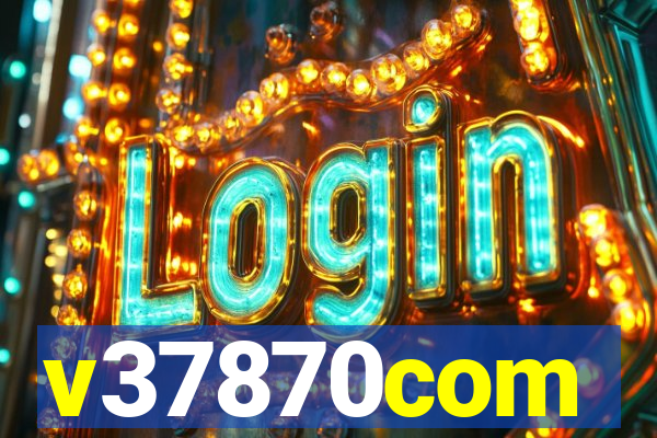 v37870com