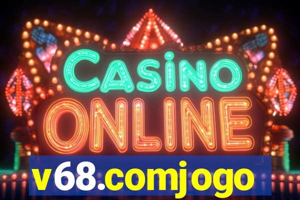 v68.comjogo