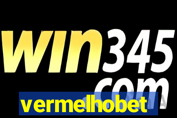 vermelhobet