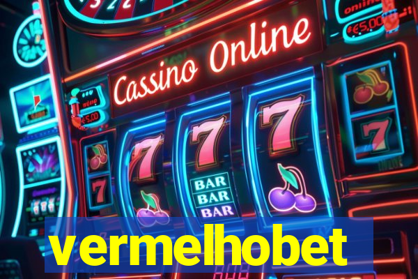 vermelhobet