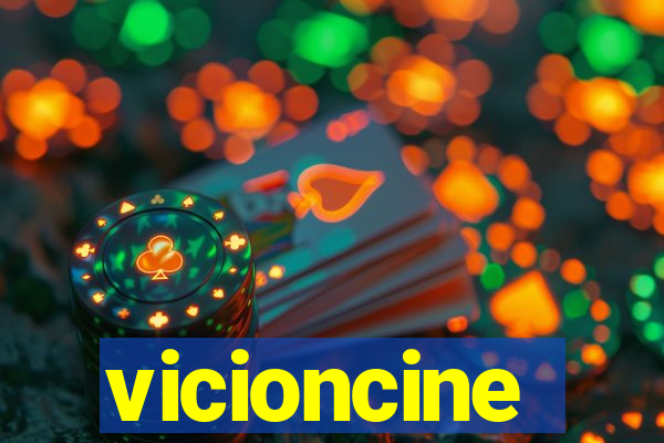 vicioncine