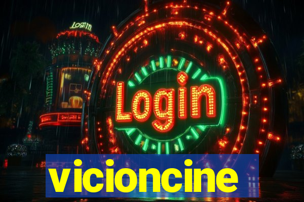 vicioncine