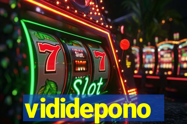 vididepono