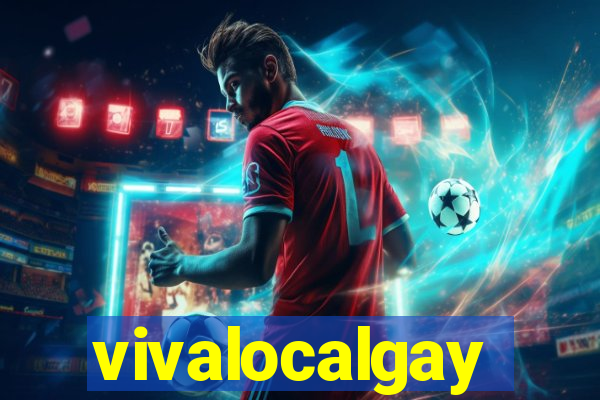vivalocalgay