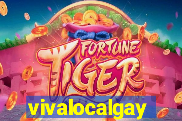 vivalocalgay