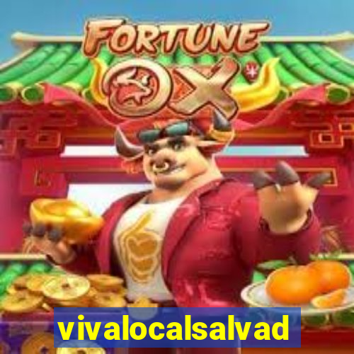 vivalocalsalvador
