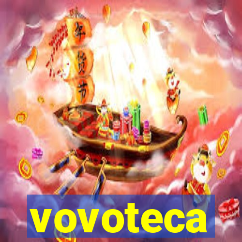 vovoteca