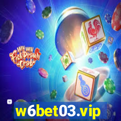 w6bet03.vip