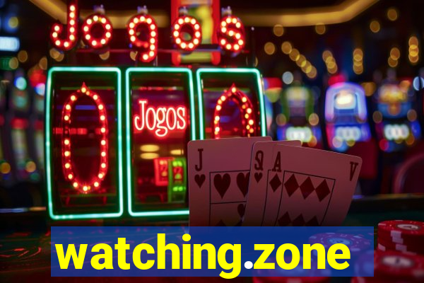 watching.zone