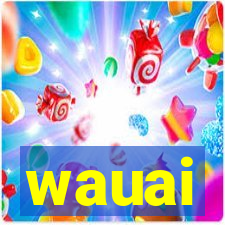 wauai