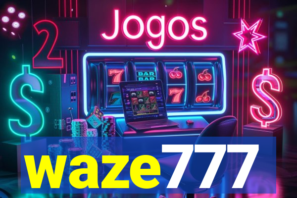 waze777