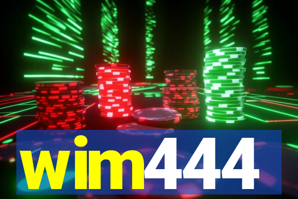wim444