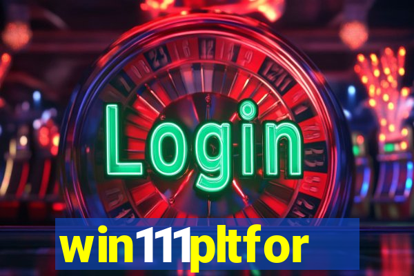 win111pltfor