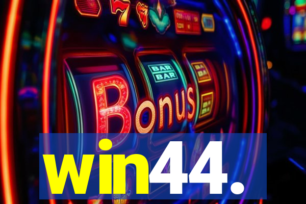win44.