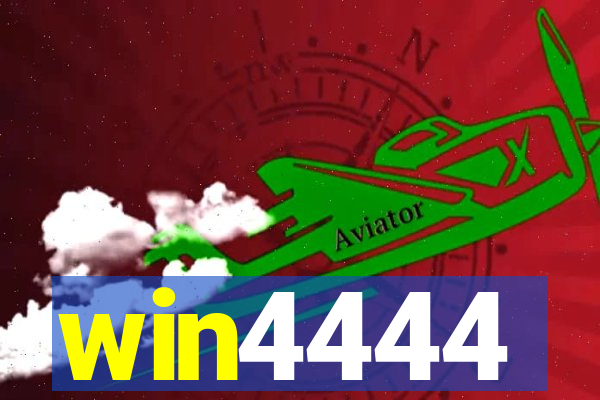 win4444
