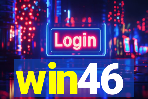 win46