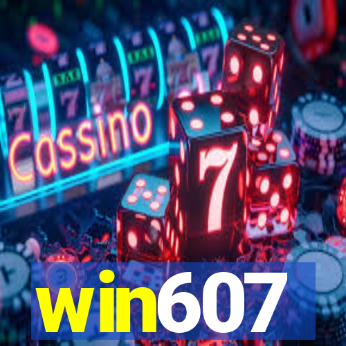 win607