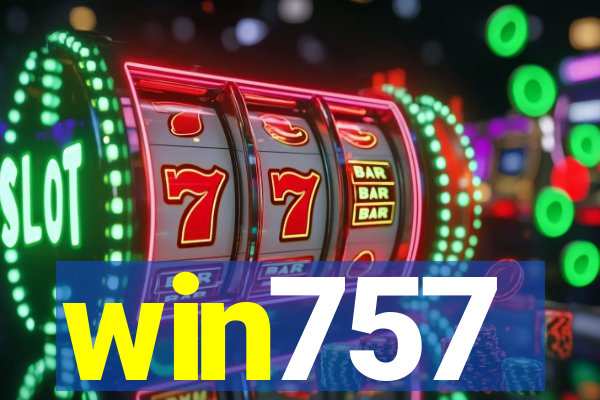 win757