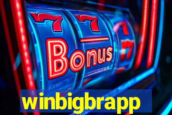 winbigbrapp