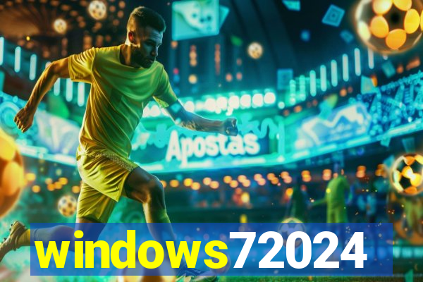 windows72024