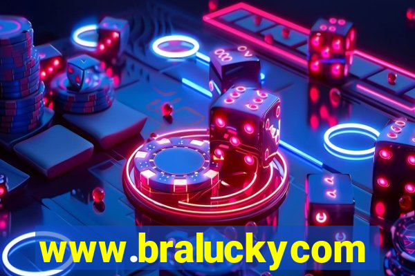 www.braluckycom