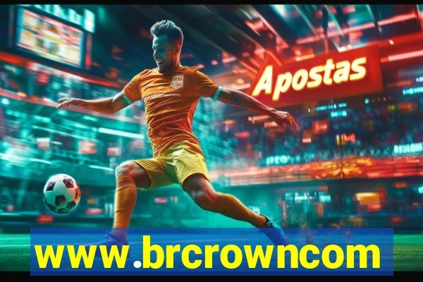 www.brcrowncom