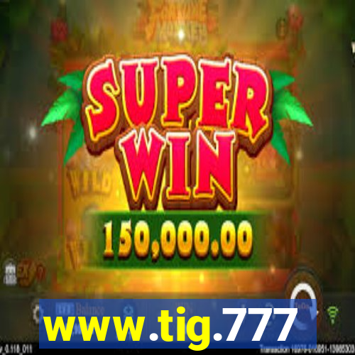 www.tig.777