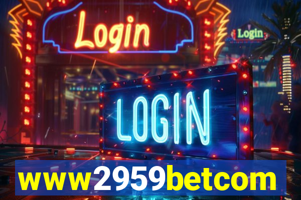 www2959betcom