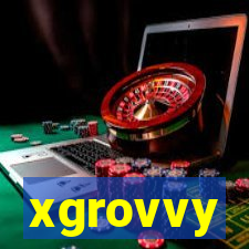 xgrovvy