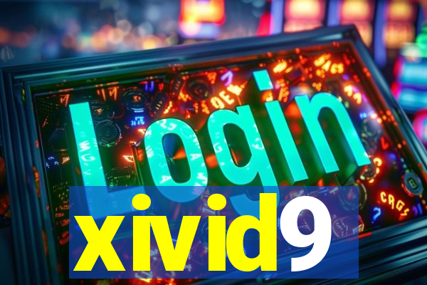 xivid9