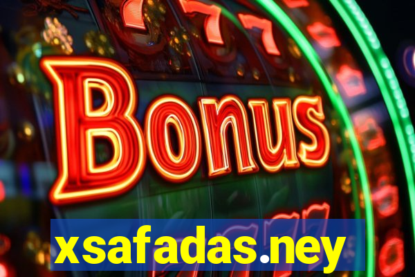 xsafadas.ney