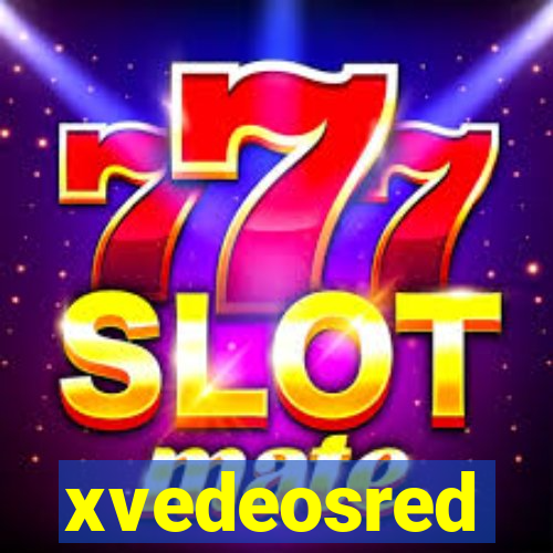 xvedeosred